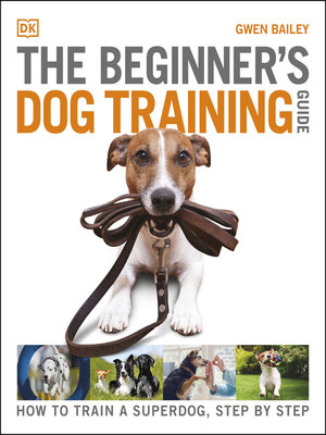 cover image of The Beginner's Dog Training Guide